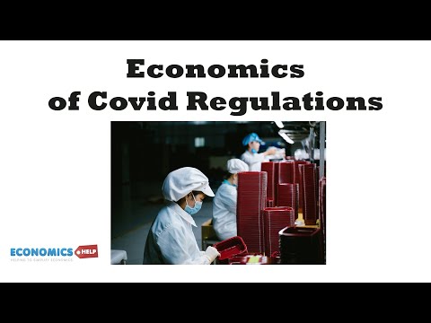 Economics of Covid regulations