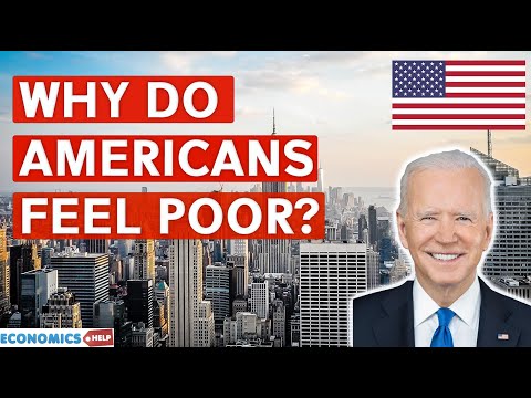Why Do Americans Feel POOR - When the Country is RICH?