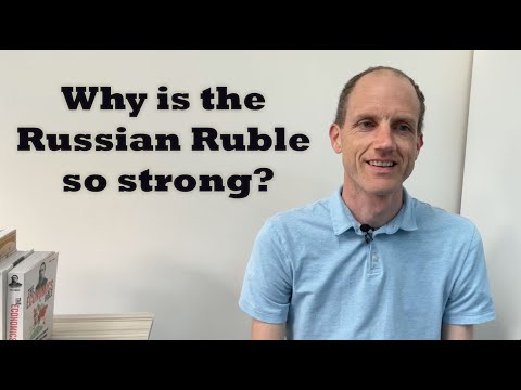 Why has Russian Ruble become the strongest currency of 2022?